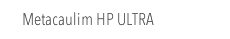 Metacaulim HP ULTRA